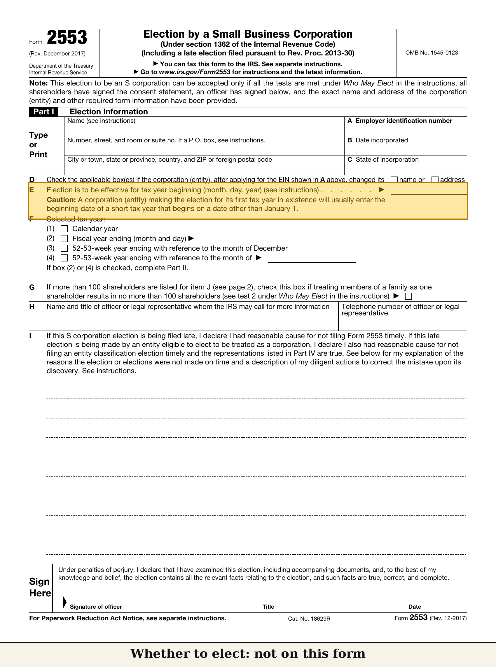 Form 2553 full page, greyed, with three callouts: "Whether to elect: not on this form" / "Reasonable compensation: no line computes it" / "State treatment: not covered"